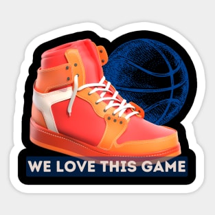 we love this game Sticker